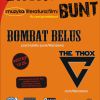 GRUNT TO BUNT - Koncert BOMBAT BELUS i THE THOX