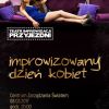Improwizowany Dzień Kobiet