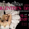 Valentine's Day with Show Burlesque Dance