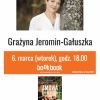 Grażyna Jeromin-Gałuszka premierowe spotkanie